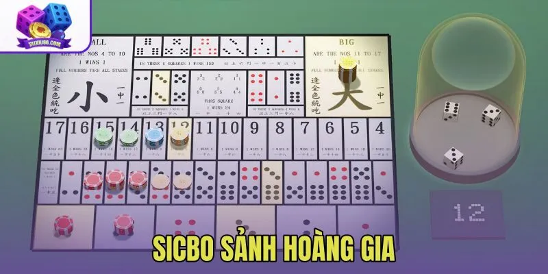 Sicbo sảnh Hoàng Gia